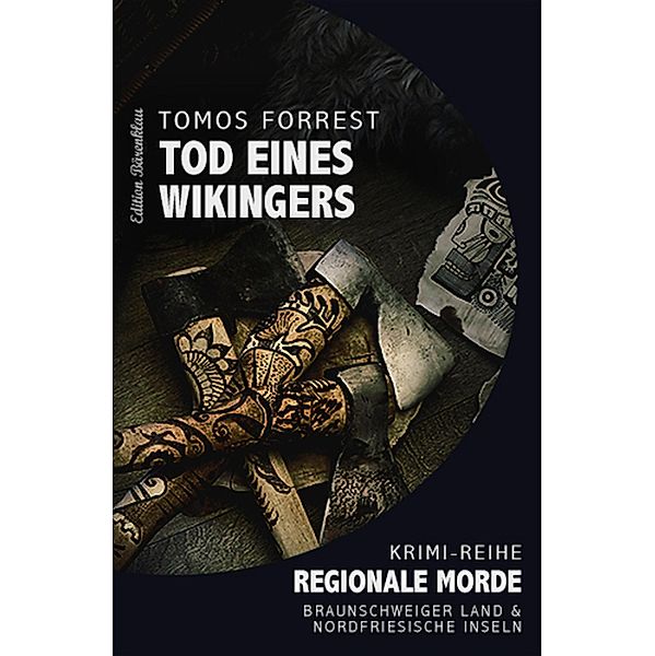 Regionale Morde - Tod eines Wikingers, Tomos Forrest