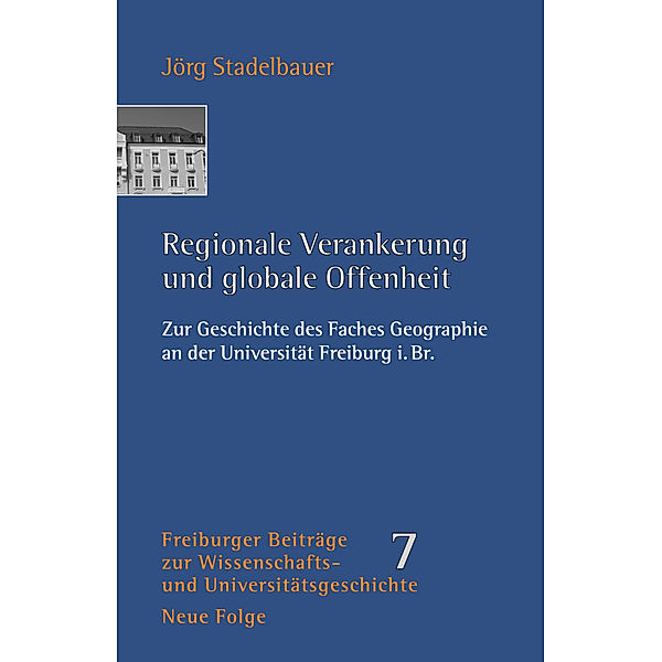 Regionale Verankerung und globale Offenheit, Jörg Stadelbauer