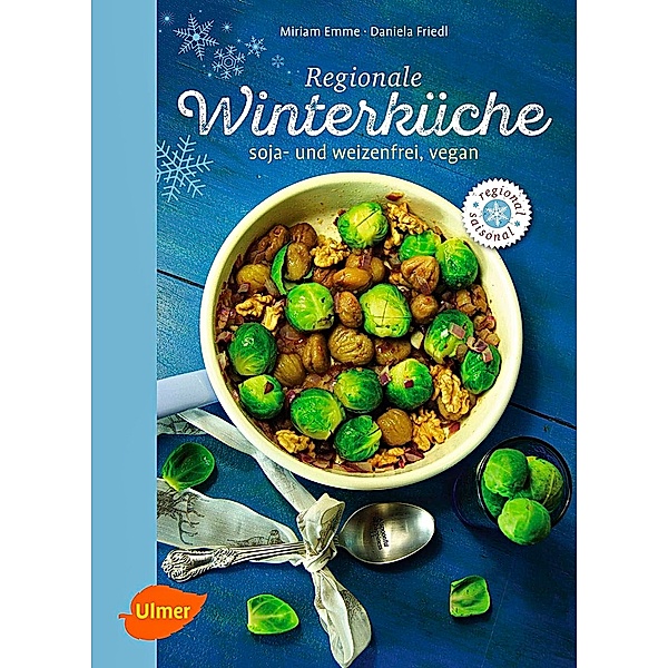 Regionale Winterküche, Miriam Emme, Daniela Friedl