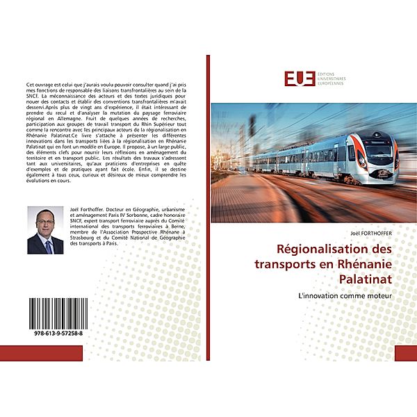 Régionalisation des transports en Rhénanie Palatinat, Joël Forthoffer