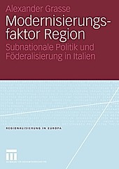 Regionalisierung in Europa: 5 Modernisierungsfaktor Region - eBook - Alexander Grasse,