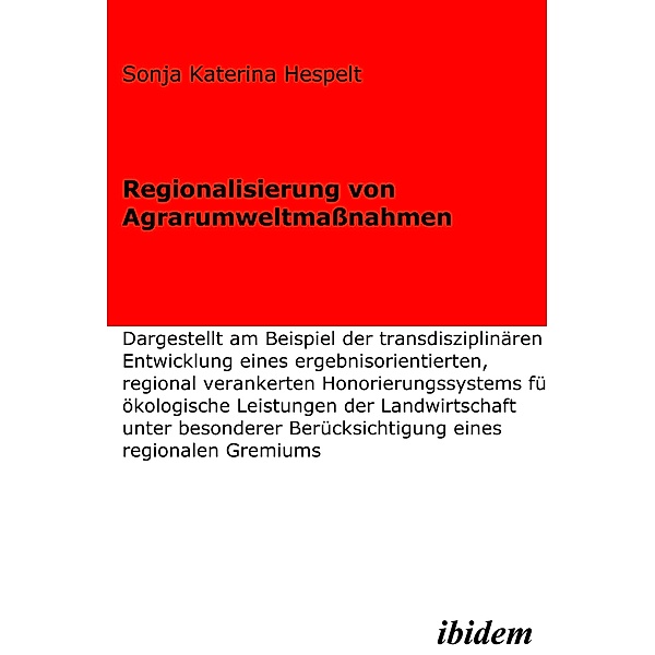 Regionalisierung von Agrarumweltmassnahmen, Sonja K Hespelt
