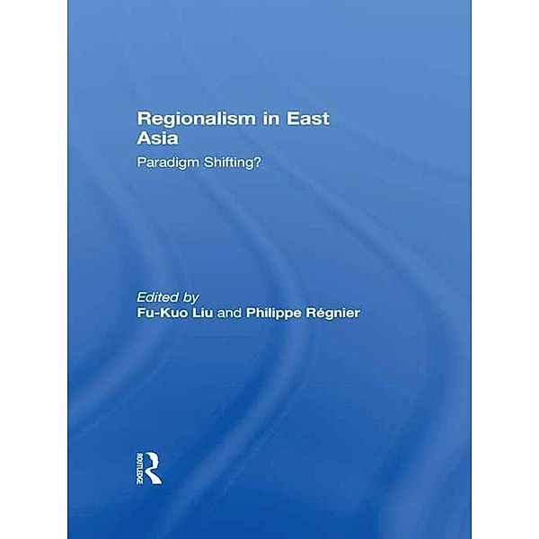 Regionalism in East Asia