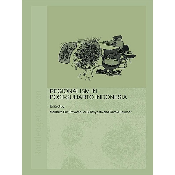 Regionalism in Post-Suharto Indonesia