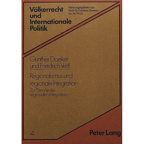 Regionalismus und regionale Integration, Günther Doeker, Friedrich Veitl