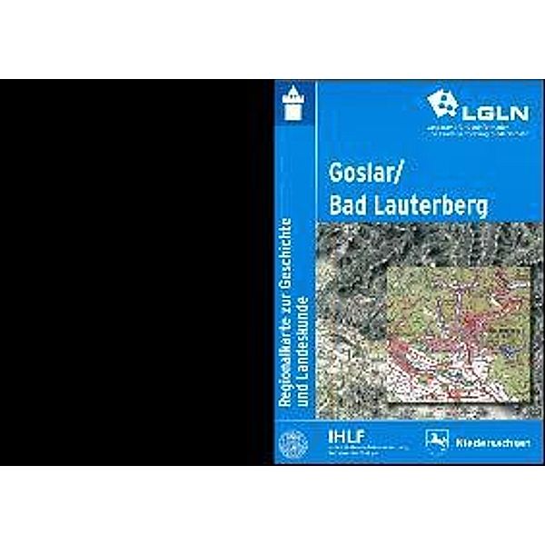 Regionalkarte zur Geschichte und Landeskunde Goslar
