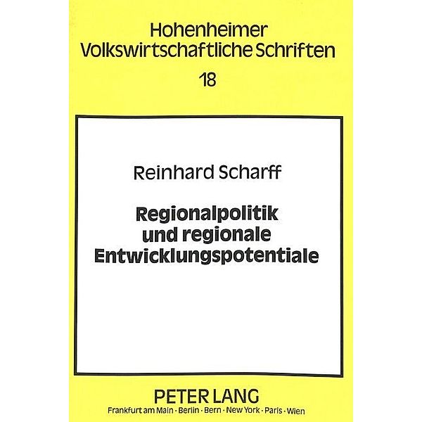 Regionalpolitik und regionale Entwicklungspotentiale, Reinhard Scharff