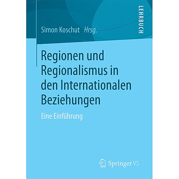 Regionen und Regionalismus in den Internationalen Beziehungen