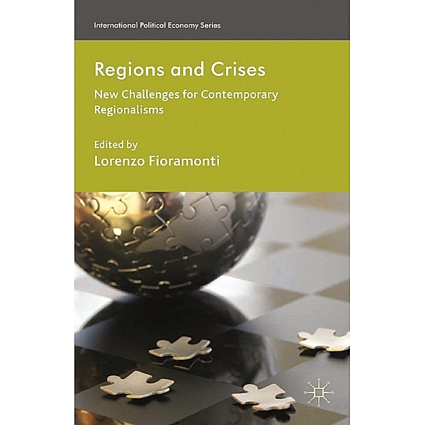 Regions and Crises / International Political Economy Series, Lorenzo Fioramonti
