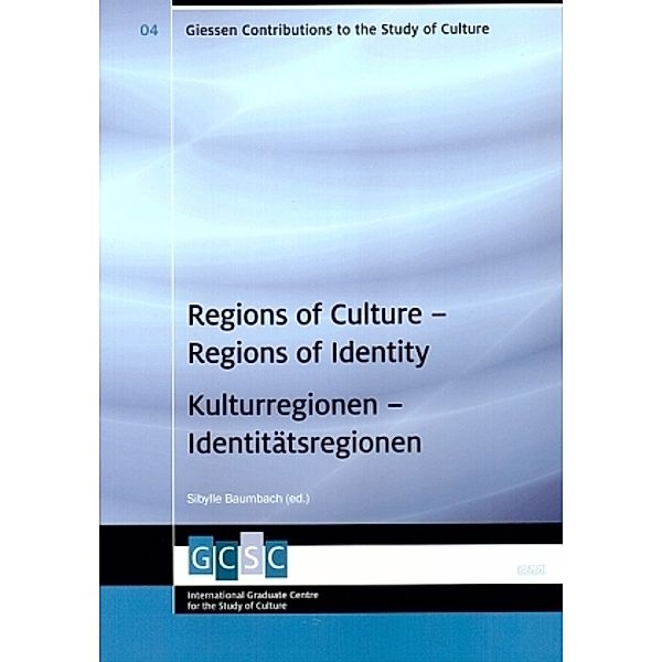 Regions of Culture - Regions of Identity / Kulturregionen - Identitätsregionen