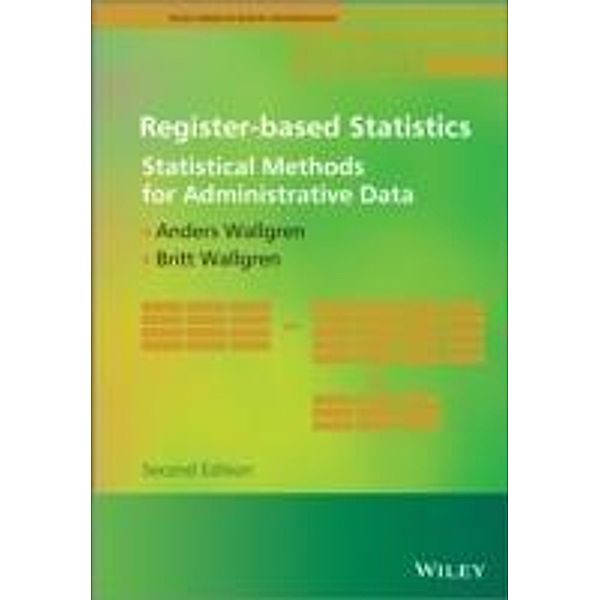 Register-based Statistics, Anders Wallgren, Britt Wallgren
