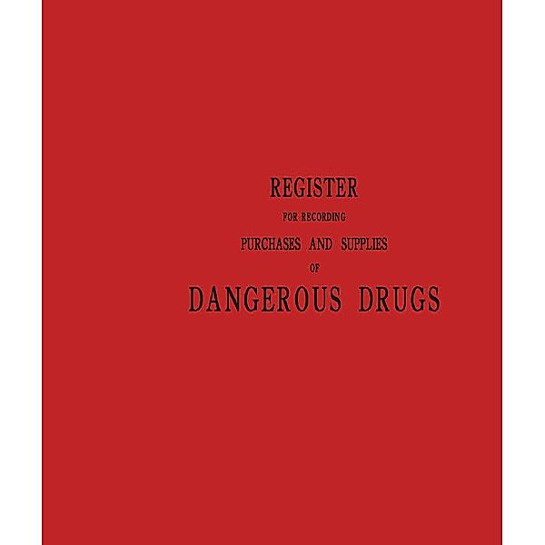 Register for Recording Purchases and Supplies of Dangerous Drugs, Sam Stuart