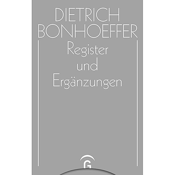 Register und Ergänzungen, Dietrich Bonhoeffer