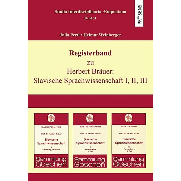 Registerband zu Herbert Bräuer: Slavische Sprachwissenschaft I, II, III, Julia Pertl, Helmut Weinberger