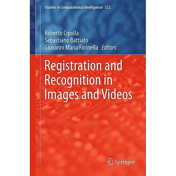 Registration and Recognition in Images and Videos
