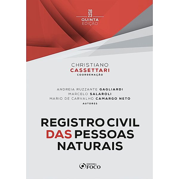 Registro Civil das Pessoas Naturais, Christiano Cassettari, Andreia Ruzzante Gagliardi, Marcelo Salaroli de Oliveira, Mario de Carvalho Camargo Neto