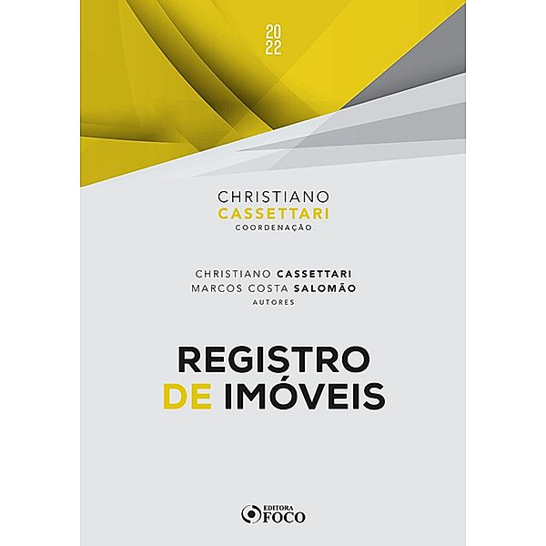 Registro de imóveis / Cartórios, Christiano Cassettari, Marcos Costa Salomão