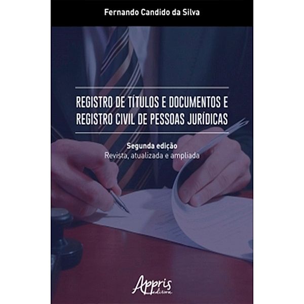 Registro de Títulos e Documentos e Registro Civil de Pessoas Jurídicas, Fernando Candido da Silva