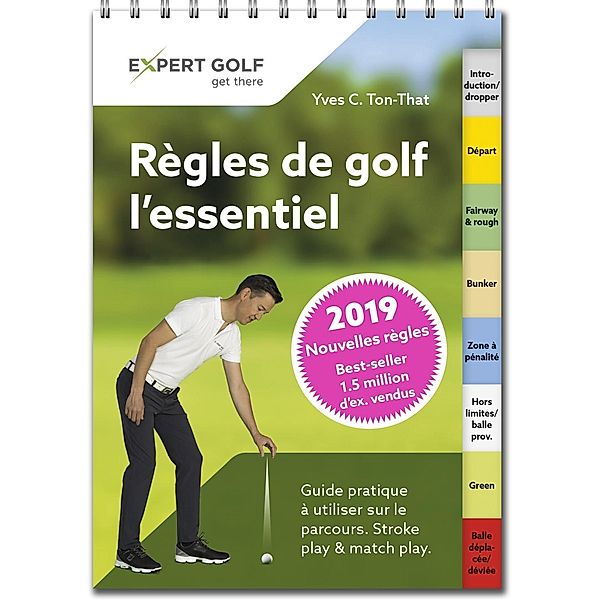 Règles de golf, l'essentiel, Yves C. Ton-That