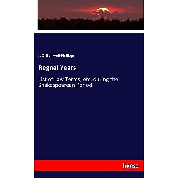 Regnal Years, J. O. Halliwell-Phillipps