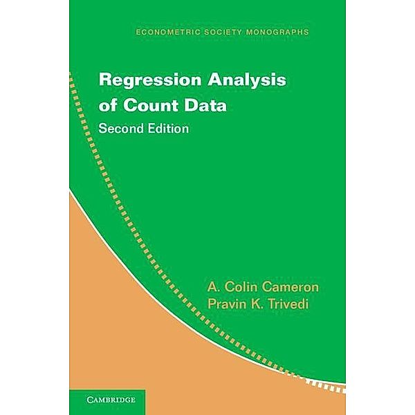 Regression Analysis of Count Data / Econometric Society Monographs, A. Colin Cameron