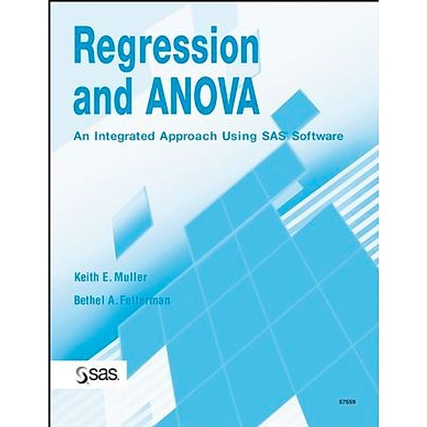 Regression and ANOVA, Keith E. Muller, Bethel A. Fetterman