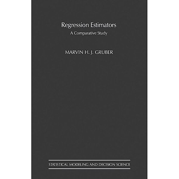 Regression Estimators, Marvin H. J. Gruber