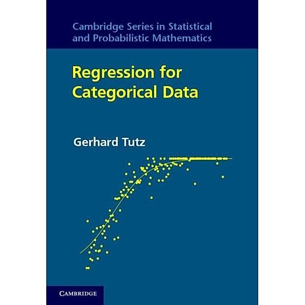 Regression for Categorical Data, Gerhard Tutz