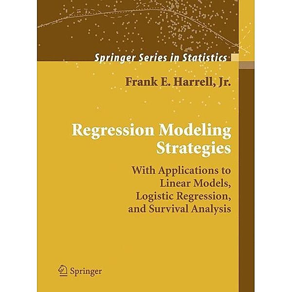Regression Modeling Strategies, Frank E. Harrell