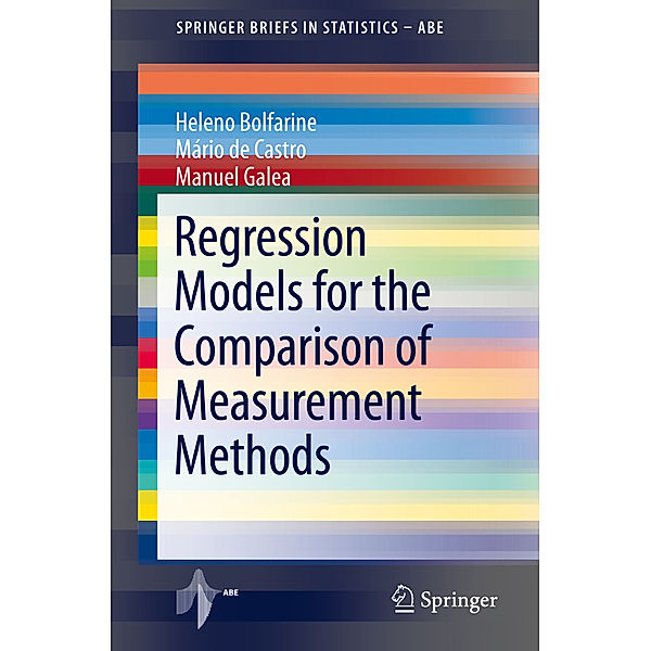 Regression Models for the Comparison of Measurement Methods, Heleno Bolfarine, Mário De Castro, Manuel Galea