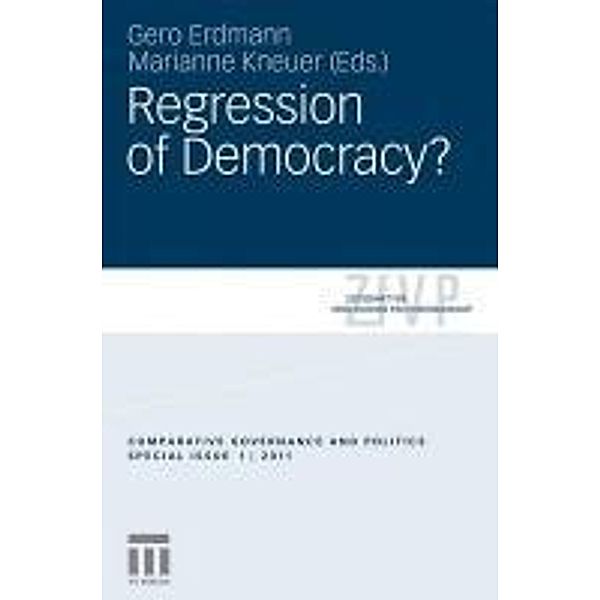 Regression of Democracy? / Zeitschrift für Vergleichende Politikwissenschaft - Sonderhefte