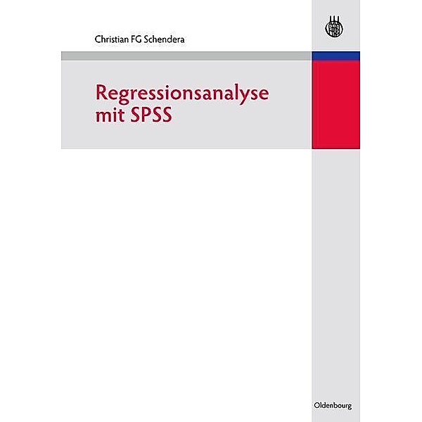 Regressionsanalyse mit SPSS / Jahrbuch des Dokumentationsarchivs des österreichischen Widerstandes, Christian FG Schendera