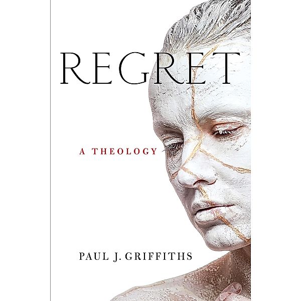 Regret, Paul J. Griffiths