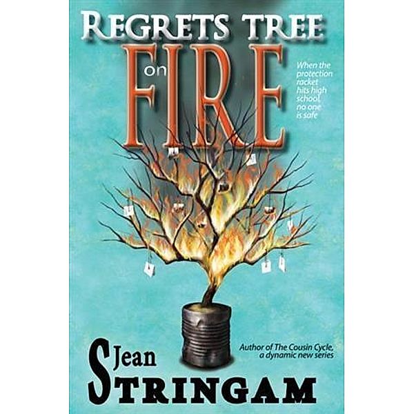 Regrets Tree on Fire, Jean Stringam