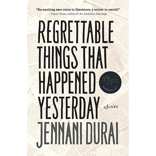 Regrettable Things That Happened Yesterday, Jennani Durai