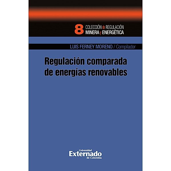 Regulación comparada de energías renovables, Luis Ferney Moreno Castillo