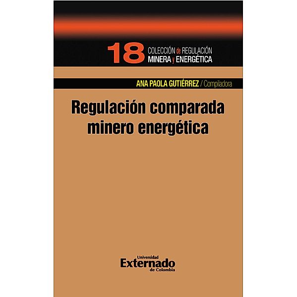 Regulación comparada minero energético, Ana Paola Gutiérrez