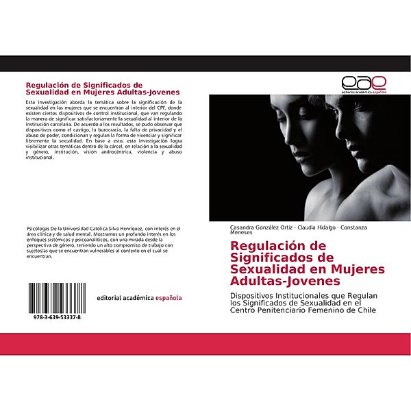 Regulación de Significados de Sexualidad en Mujeres Adultas-Jovenes, Casandra González Ortiz, Claudia Hidalgo, Constanza Meneses