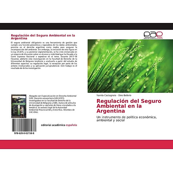 Regulación del Seguro Ambiental en la Argentina, Yamila Castagnola, Dino Bellorio