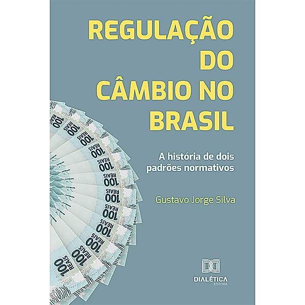 Regulação do câmbio no Brasil, Gustavo Jorge Silva