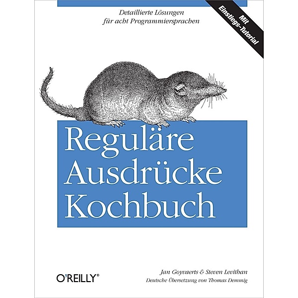 Reguläre Ausdrücke Kochbuch, Jan Goyvaerts, Steven Levithan