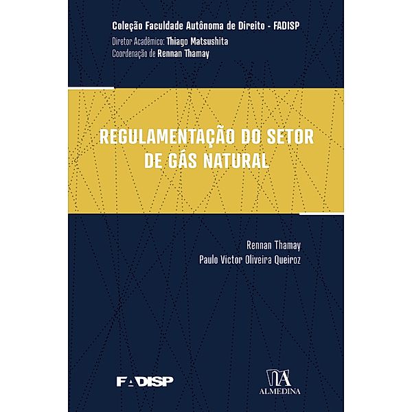 Regulamentação do Setor de Gás Natural / FADISP, Paulo Victor Oliveira Queiroz