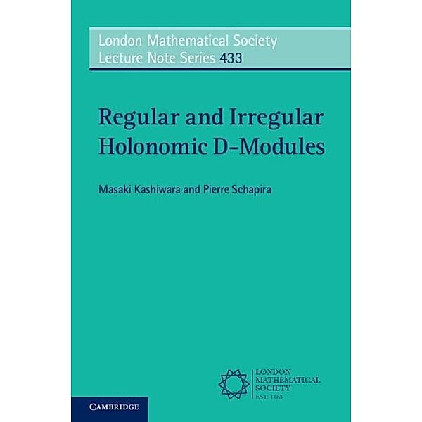 Regular and Irregular Holonomic D-Modules, Masaki Kashiwara