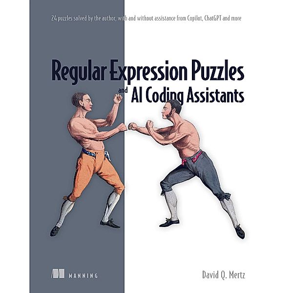 Regular Expression Puzzles and AI Coding Assistants, David Mertz