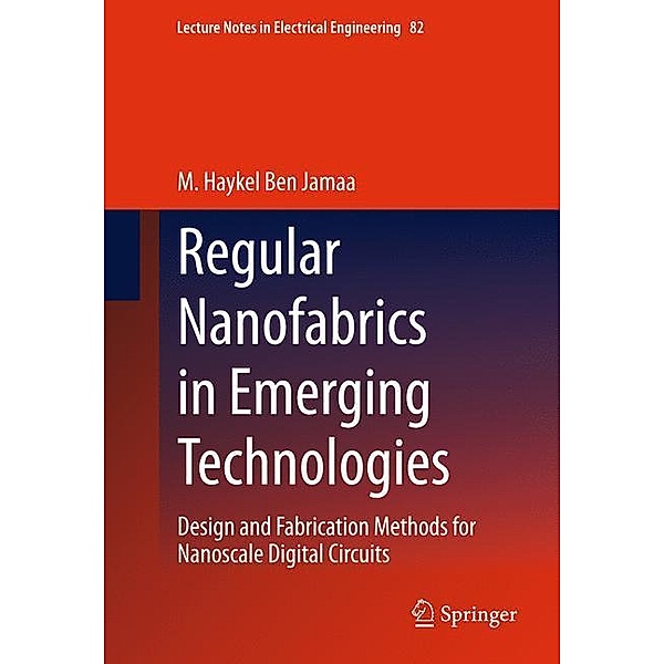 Regular Nanofabrics in Emerging Technologies, M. Haykel Ben Jamaa