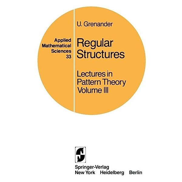 Regular Structures / Applied Mathematical Sciences Bd.33, U. Grenander