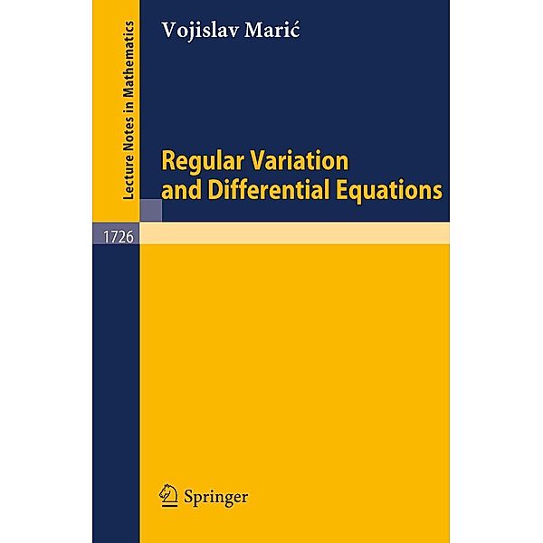 Regular Variation and Differential Equations, Vojislav Maric