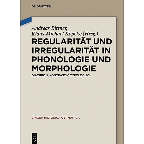 Regularität und Irregularität in Phonologie und Morphologie