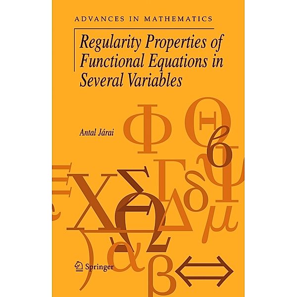 Regularity Properties of Functional Equations in Several Variables, Antal Járai