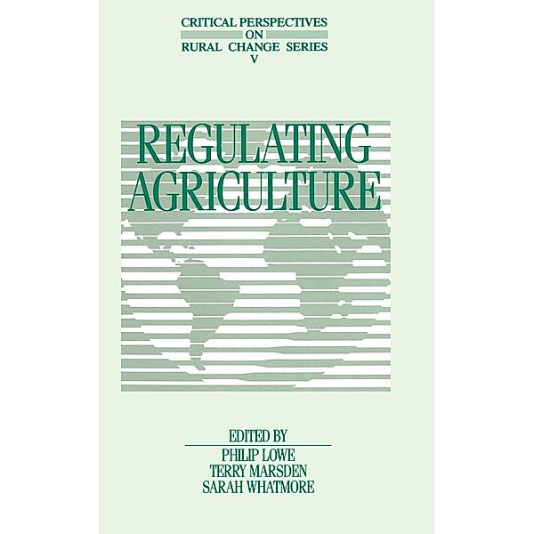 Regulating Agriculture, Lowe, Marsden, Whatmore